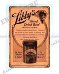 1911 Old Hickory Smoked Libby's Sliced Dried Beef Metal Tin Sign Wall Decor New. Price: $19.56.